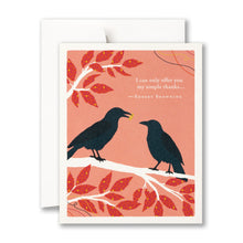 Load image into Gallery viewer, I can only offer you my simple thanks… - Robert Browning Thank You Card with envelope