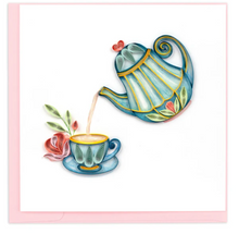 Load image into Gallery viewer, greeting card with quilled tea pot pouring tea into a cup