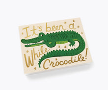 Load image into Gallery viewer, Rifle Paper Been a While Crocodile Greeting Card
