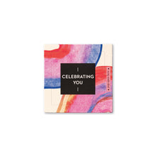 Load image into Gallery viewer, Celebrating You ThoughtFulls Pop-Open Cards