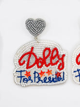 Load image into Gallery viewer, Dolly Parton For President Beaded Statement Earrings - FINAL SALE