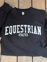 Load image into Gallery viewer, Black Sweatshirt with white text that reads Equestrian Athletics