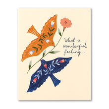 Load image into Gallery viewer, What A Wonderful Feeling Friendship Card