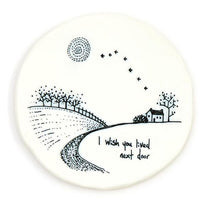 Load image into Gallery viewer, Countryside Coasters reads I Wish you Lived next Door with a line drawing of a house, birds, trees and a road