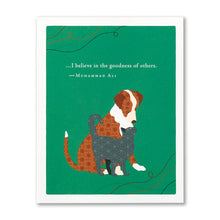 Load image into Gallery viewer, I Believe In The Goodness Of Others Thank You Card