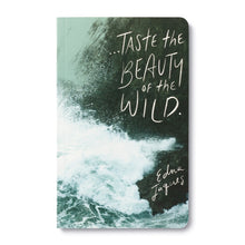 Load image into Gallery viewer, Write Now Journal - ...taste the beauty of the wild. Edna Jaques cover