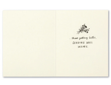 Load image into Gallery viewer, There's Nothing Better Get Well Card