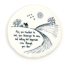 Load image into Gallery viewer, Countryside Coasters reads ay your Troubles be Less, your blessings be more and nothing but happiness come through your door under a line drawing