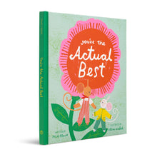 Load image into Gallery viewer, You're the Actual Best Book