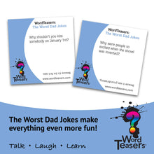 Load image into Gallery viewer, Word Teasers - The Worst Dad Jokes - the Sequel card with question and answer