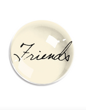 Load image into Gallery viewer, Friends Script Paperweight