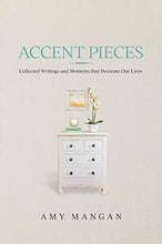 Load image into Gallery viewer, Accent Pieces by Amy Mangan - Hardcover