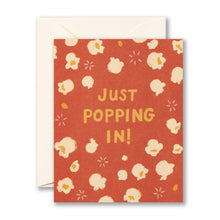 Load image into Gallery viewer, Just popping in! Birthday Card with envelope 
