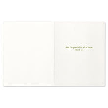 Load image into Gallery viewer, open card reads And I’m grateful for all of them. Thank you.
