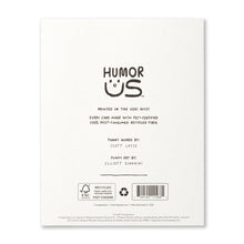 Load image into Gallery viewer, back of a Humor Us greeting card
