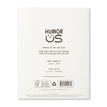 Load image into Gallery viewer, back of a Humor Us greeting card
