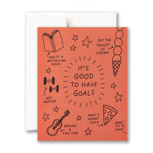 Load image into Gallery viewer, It's good to have goals. Encouragement Card with envelope 

