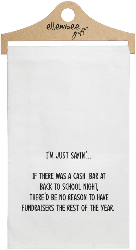 Cash Bar At Back To School Night Funny Tea Towel