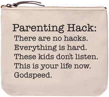 Load image into Gallery viewer, Parenting hack: There Are No Hacks Everyday Bag
