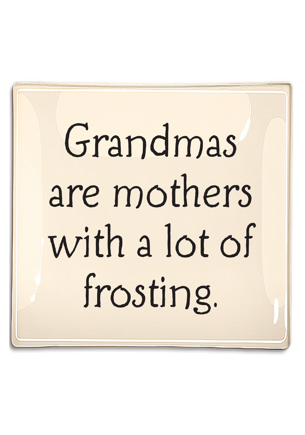 Grandmas are Mothers with a lot of Frosting Decoupage Glass Tray - 6