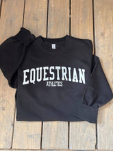 Load image into Gallery viewer, Black Sweatshirt with white text that reads Equestrian Athletics
