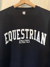 Load image into Gallery viewer, Black Sweatshirt with white text that reads Equestrian Athletics
