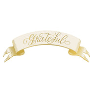 Hester & Cook Grateful Banner Table Accent  with gold script text Grateful