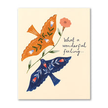 Load image into Gallery viewer, What a Wonderful Feeling Friendship Card
