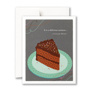It Is A Delicious Moment Birthday Card