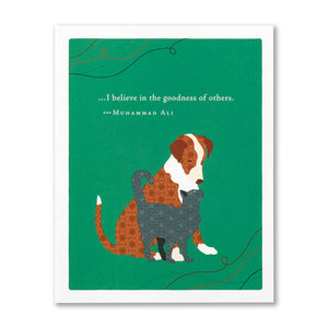 I Believe in the Goodness of Others Thank You Card