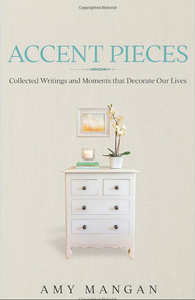 Accent Pieces Softcover by Amy Mangan