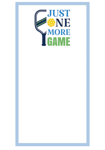 Pickleball "Just One More Game" List Notepad