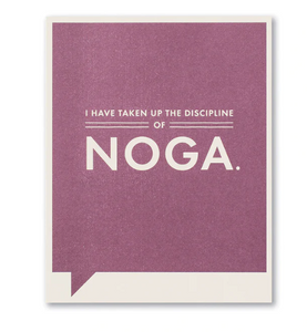 I Have Taken Up The Discipline Of Noga Card