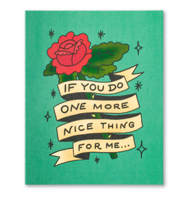 If You Do One More Nice Thing for Me...Thank You Card