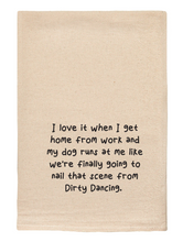 Load image into Gallery viewer, Dirty Dancing Tea Towel
