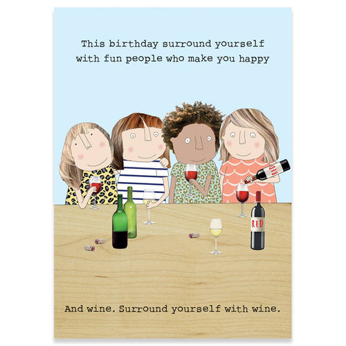 Surround Yourself Rosie Made A Thing Birthday Card