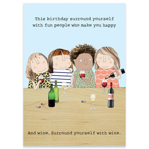 Surround Yourself Rosie Made A Thing Birthday Card