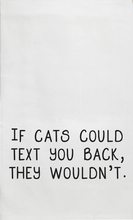 Load image into Gallery viewer, Texting Cats White Tea Towel
