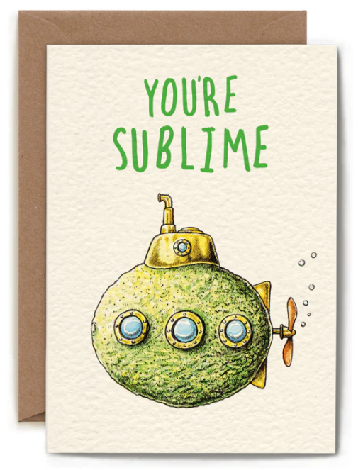 You're Sublime Greeting Card