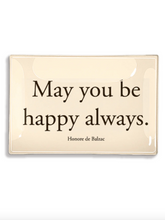 Load image into Gallery viewer, May You Be Happy Always Decoupage Glass Tray
