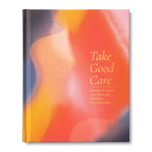Take Good Care Guided Journal