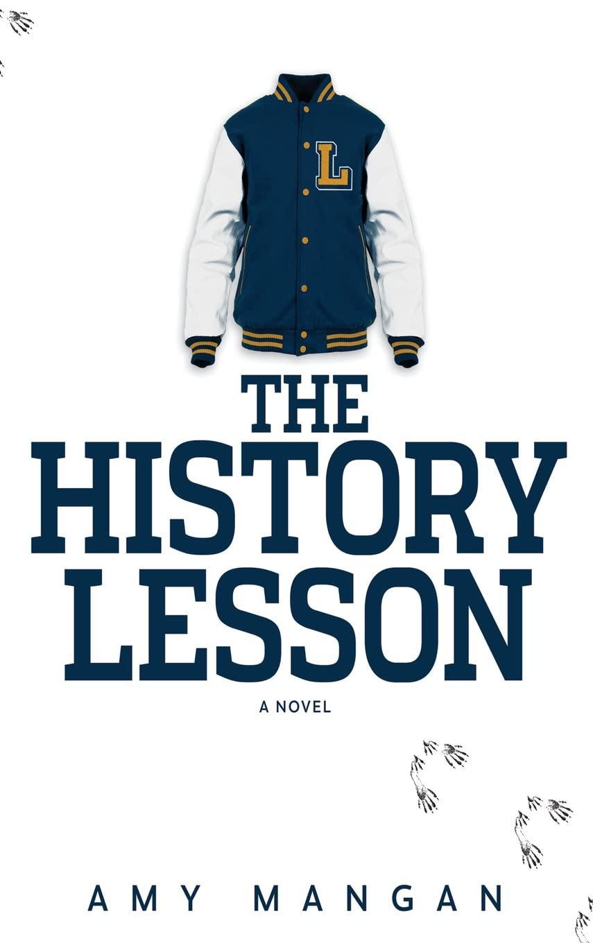 The History Lesson - Amy Mangan  Hardcover