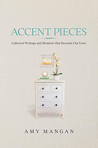 Accent Pieces by Amy Mangan - Hardcover