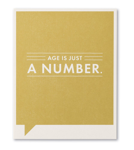 Age is Just a Number Birthday Card