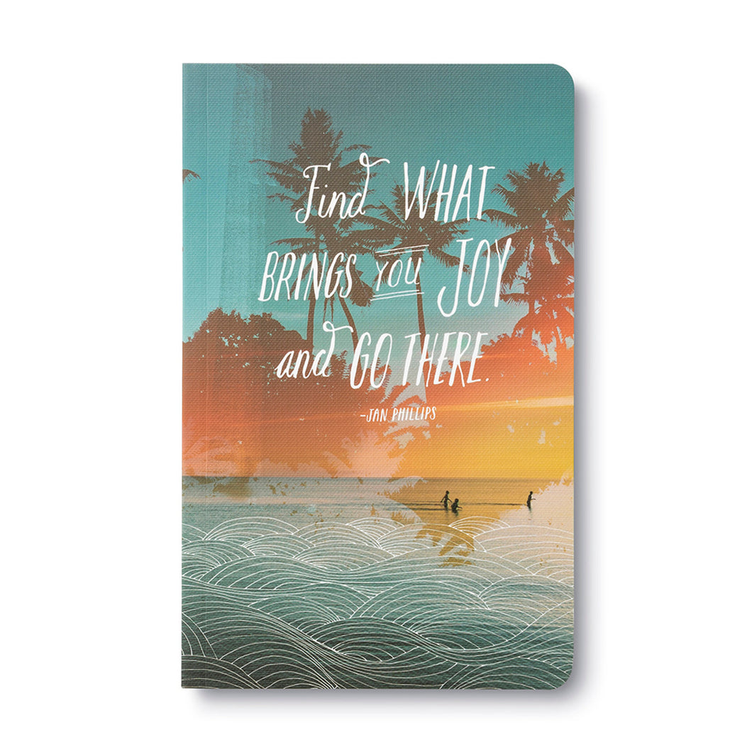 Write Now Journal - Find What Brings You Joy