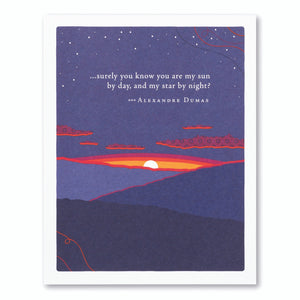 Surely You Know You Are My Sun By Day Anniversary Card