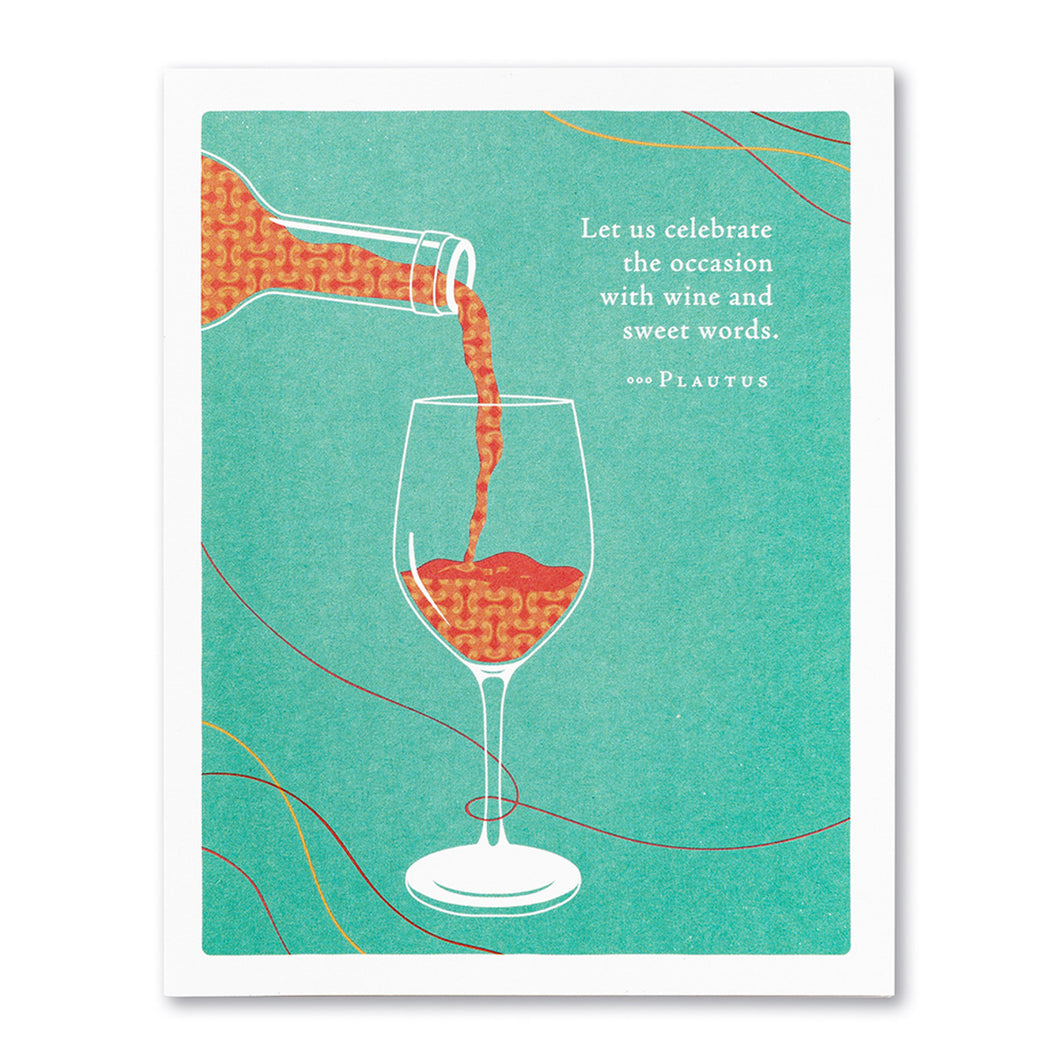 Wine and Sweet Words Birthday Card