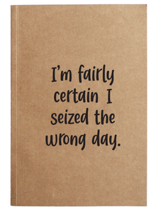 Wrong Day Notebook