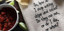Load image into Gallery viewer, Chips &amp; Salsa Tea Towel
