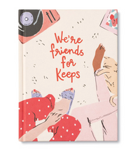 Load image into Gallery viewer, We&#39;re Friends For Keeps Book
